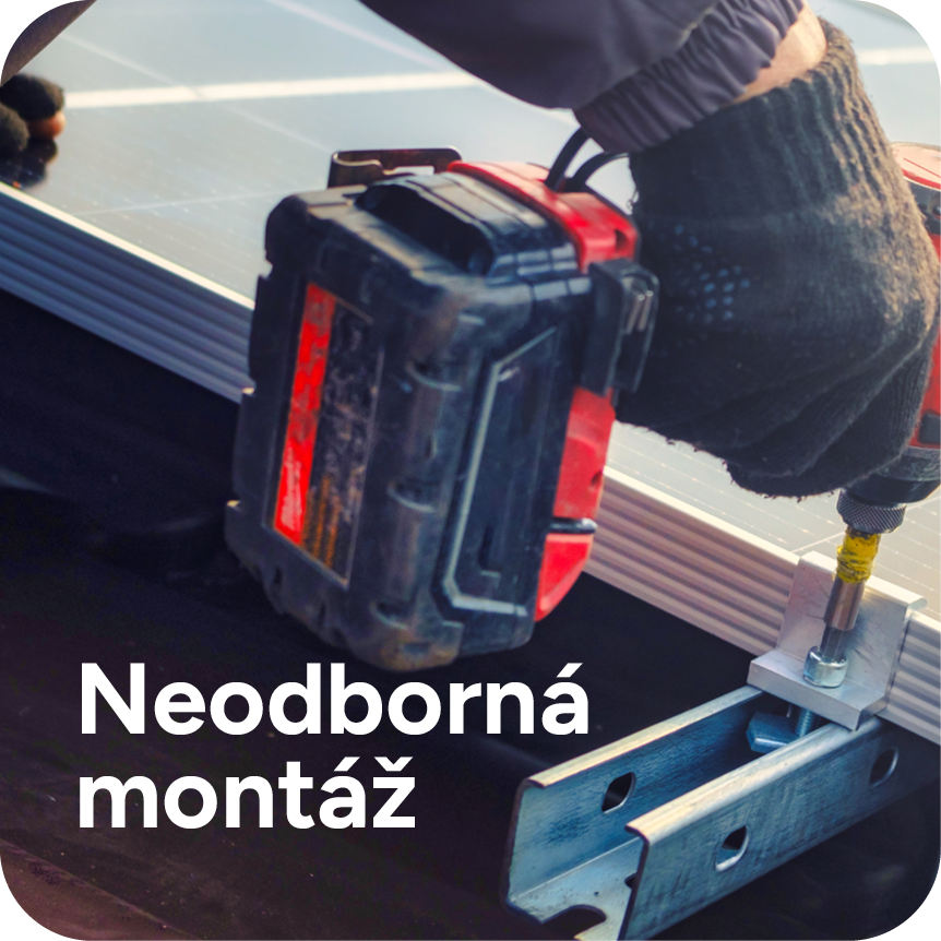 neodborná montáž fotovoltiky